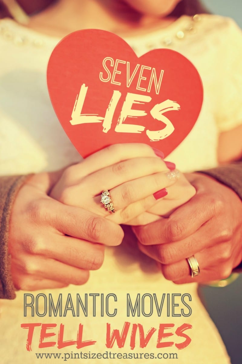 lies romantic movies tell wives