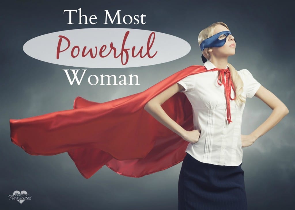 The Most Powerful Woman · Pint Sized Treasures