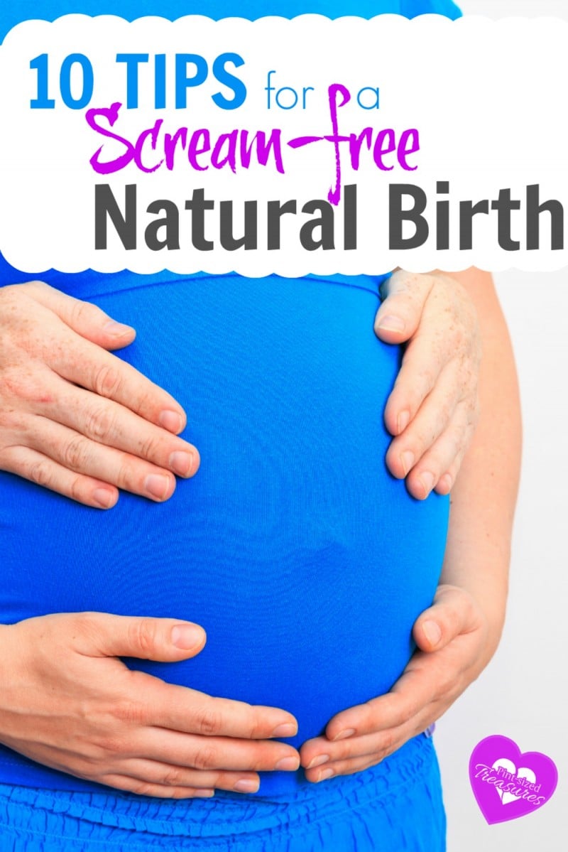 scream-free natural birth tips