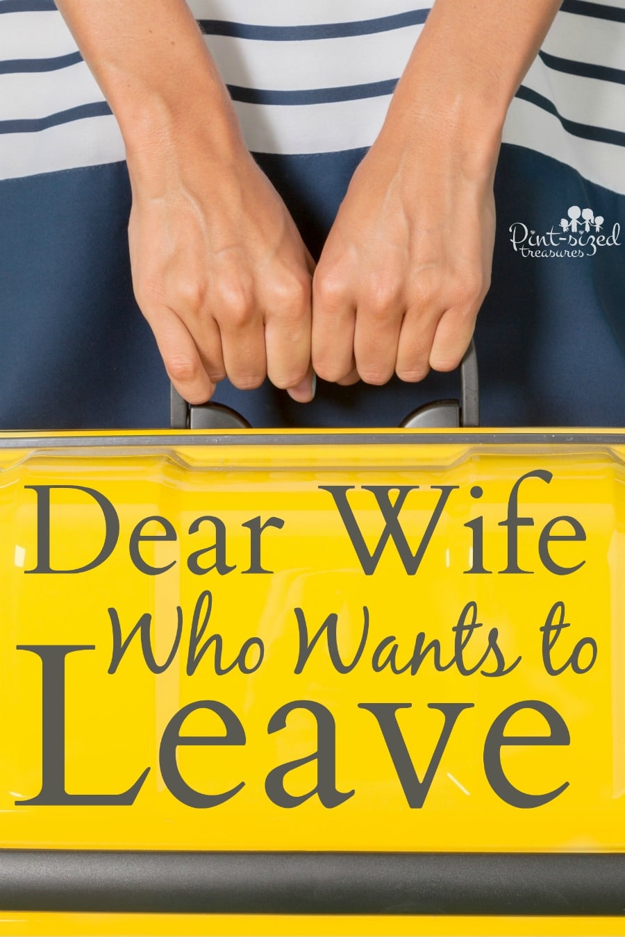 Dear Wife Who Wants to Leave --- thinks about this before you take those first steps out the door! Is your marriage and family worth saving?