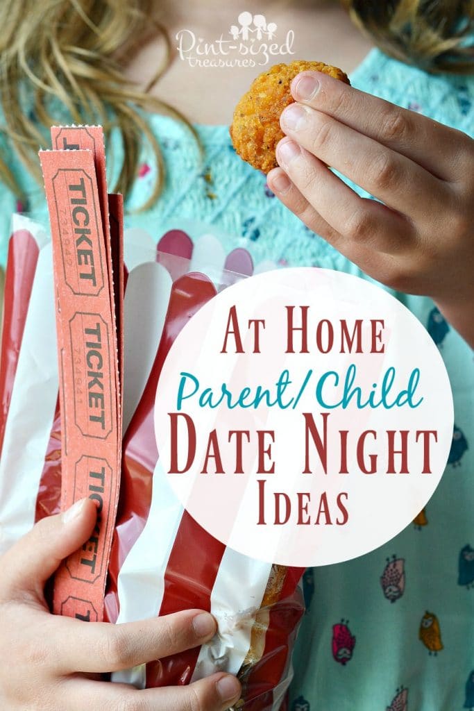 These simple and sweet at home parent/child date night ideas are perfect to show each child they matter!