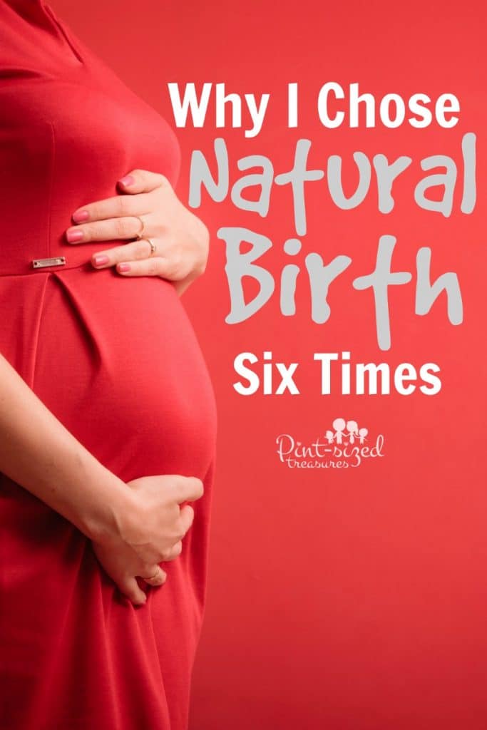 why I choose natural birth six times