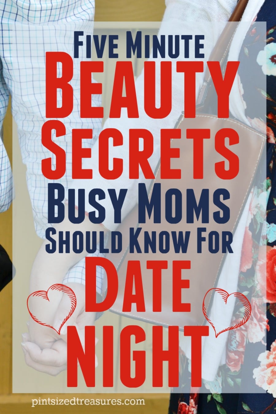 five minute beauty secrets for date night