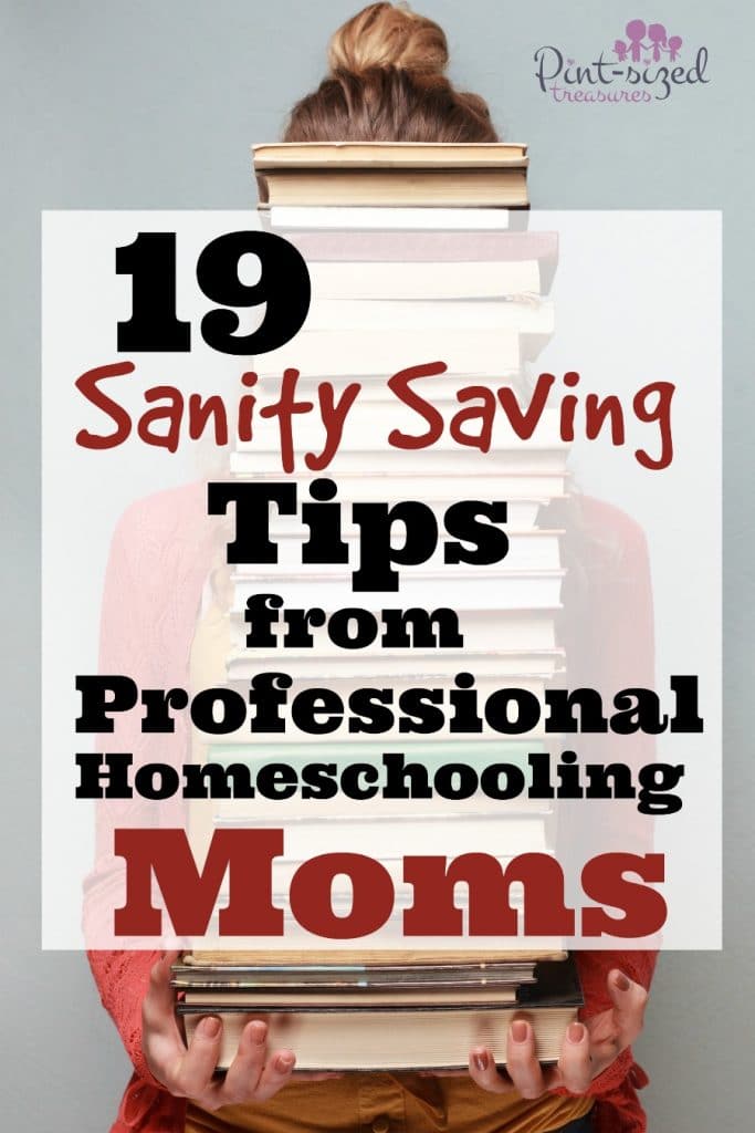 sanity saving tips form professional homeschooling moms