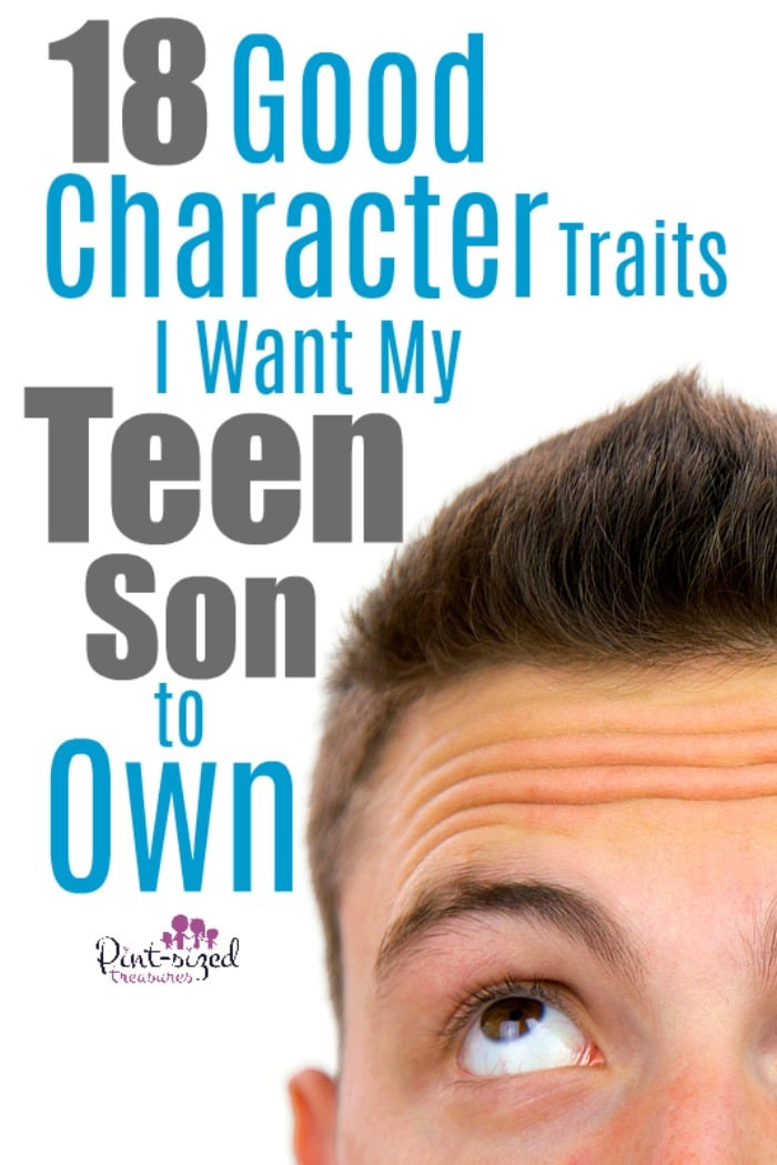 good character traits for teen sons