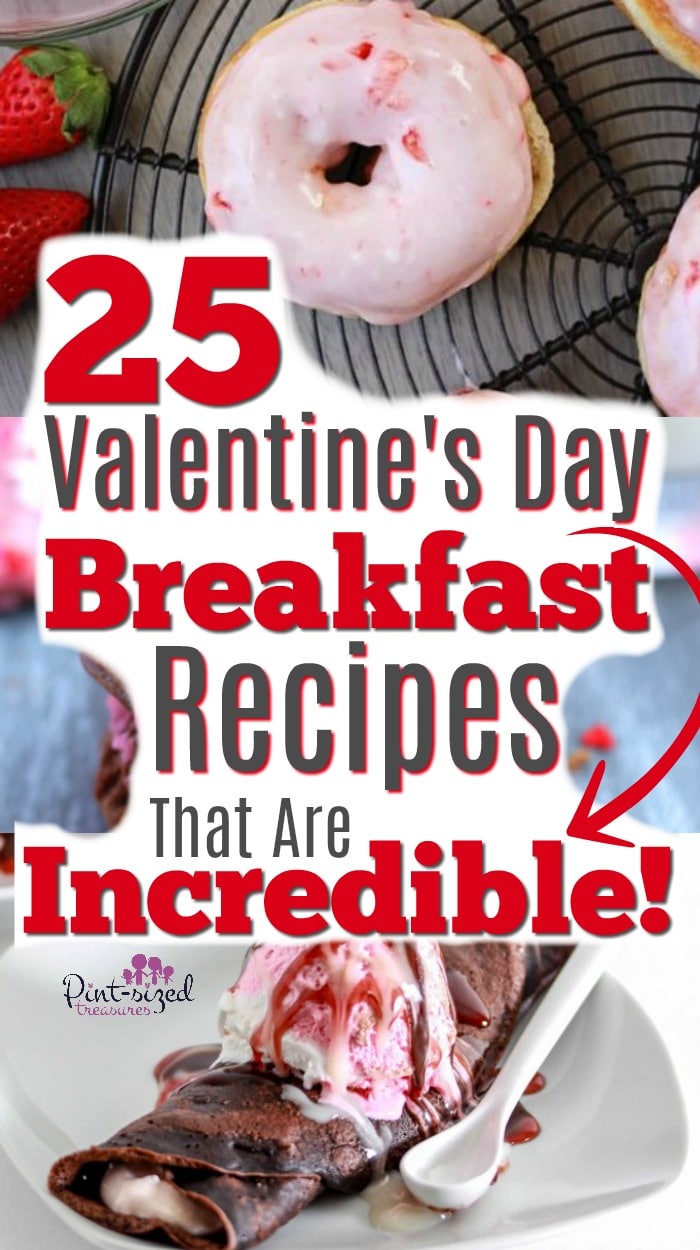 These Valentine's Day breakfast ideas are incredible! From luxurious to super simple,. you'll find the perfect Valentine's Day breakfast recipe for your special day! #pintsizedtreasures #Valentinesday #breakfast #Valentinesdayrecipes #Valentinesdayideas #valentinesdayeats #easybreakfast #holidaybreakfast