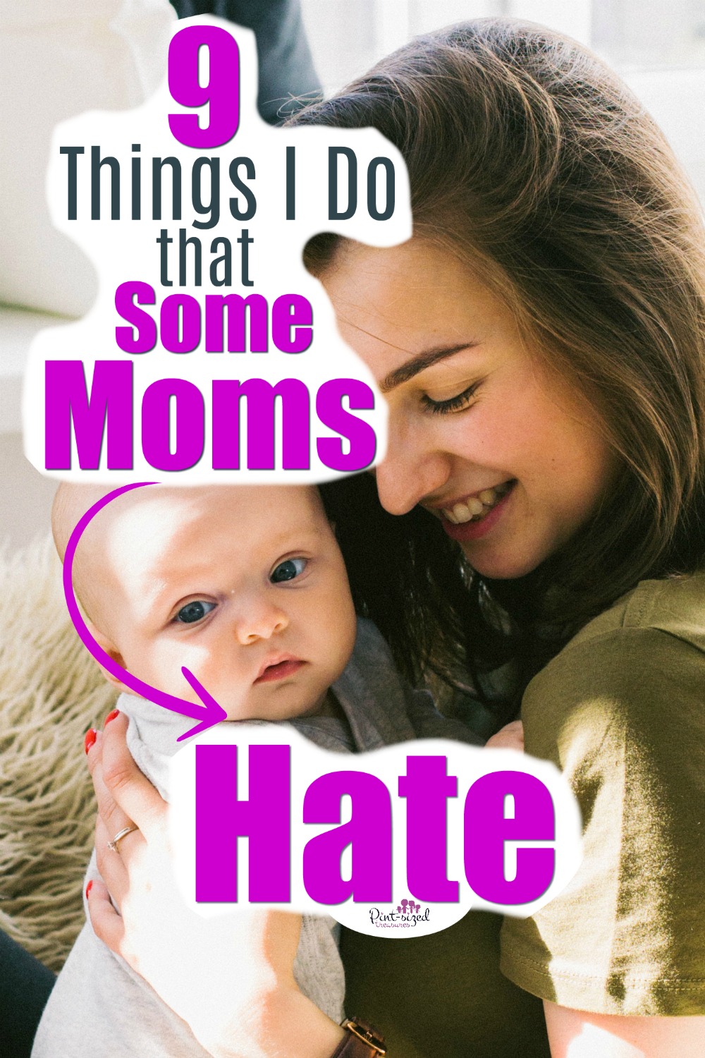 some things moms hate