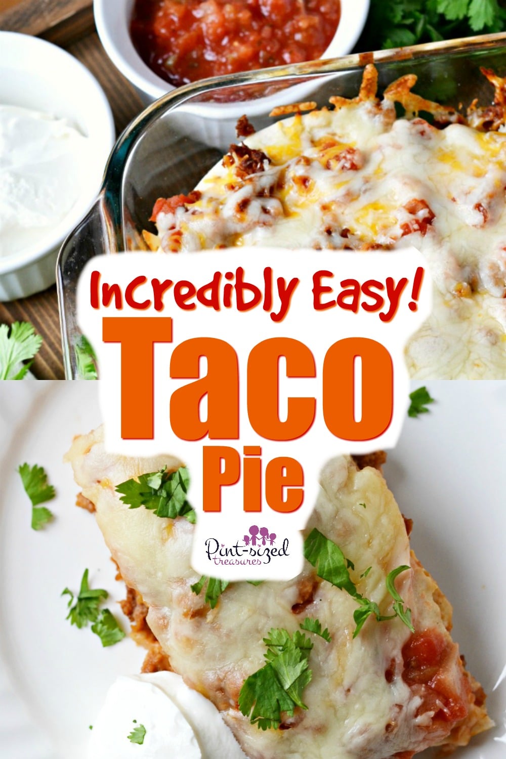 Incredibly easy taco pie recipe you'll love