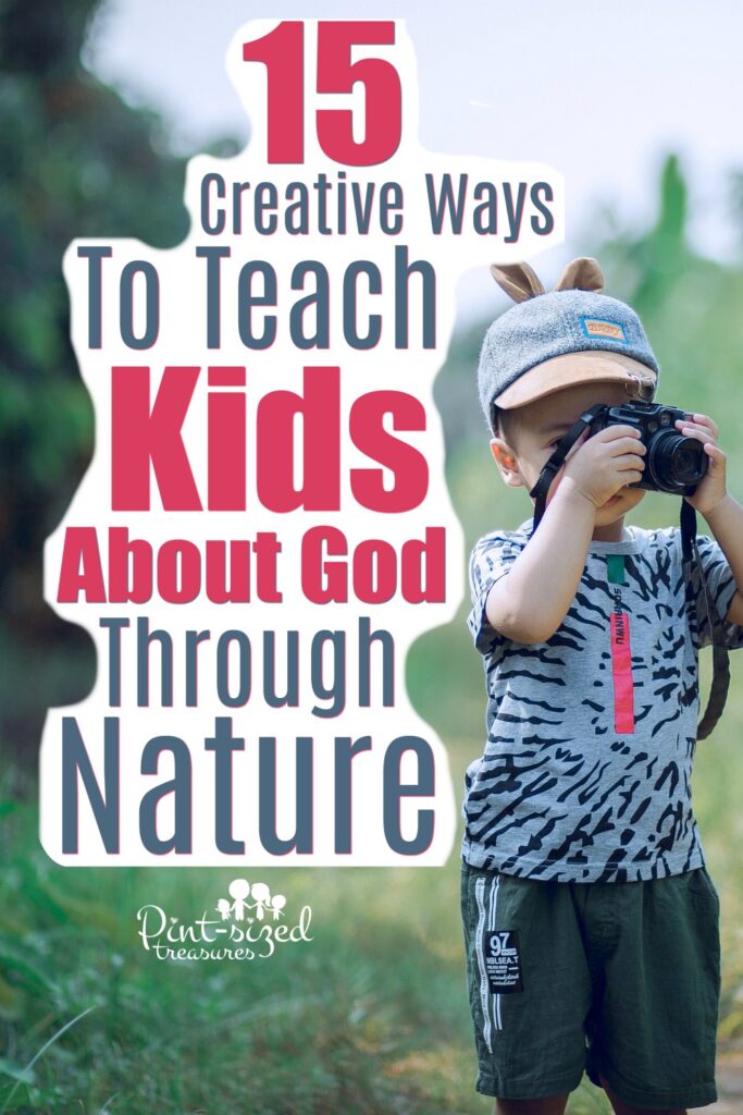 How to Teach Your Kids About God Through Nature
