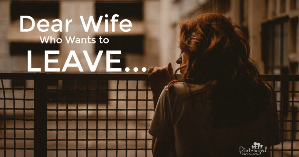 Wives who want to leave husbands