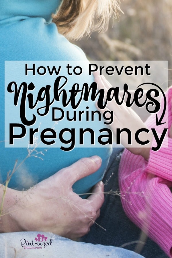 How to Prevent Nightmares in Pregnancy