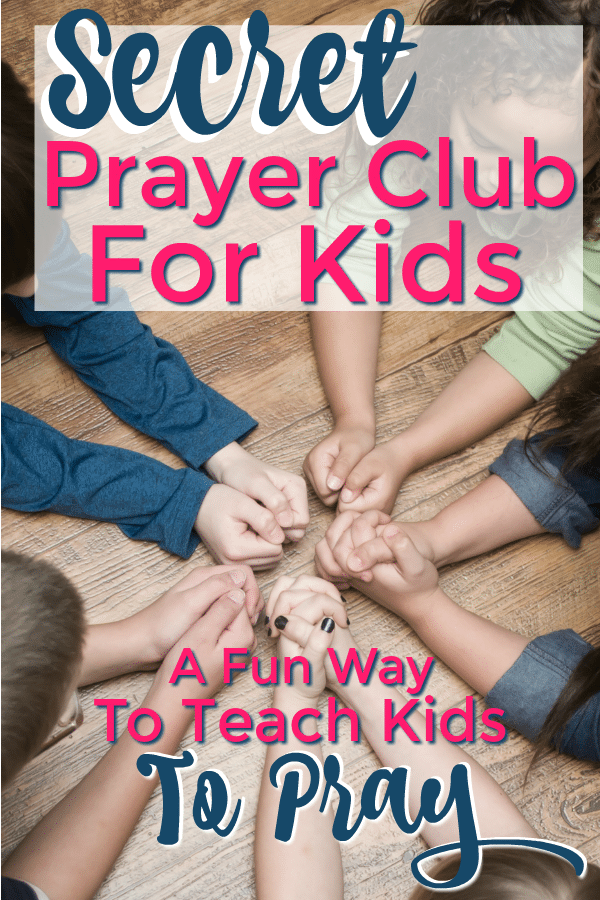 How to Pray with Kids By Starting a Prayer Club