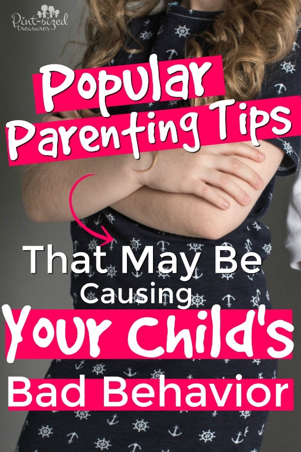 popular parenting tips that cause bad behavior