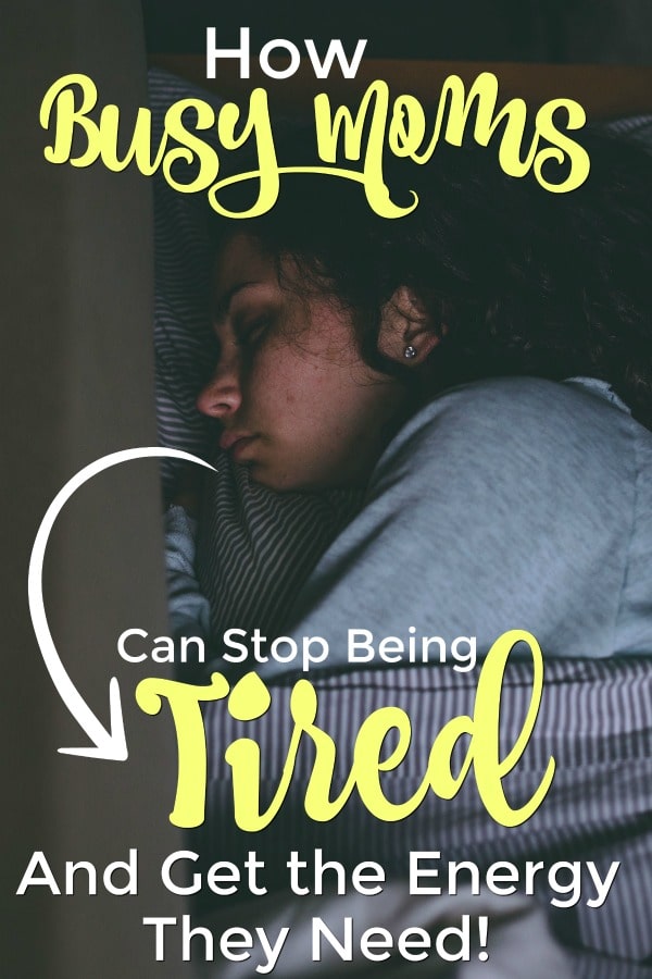 Tips for tired and busy moms