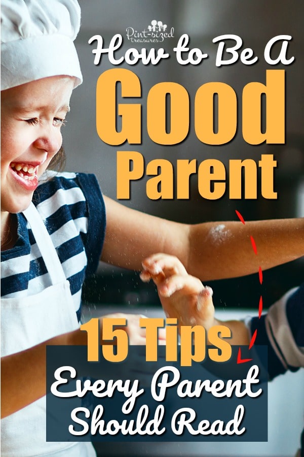 parenting tips on how to be a good parent