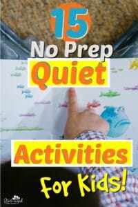 15 No Prep Quiet Time Activities For Kids · Pint-sized Treasures