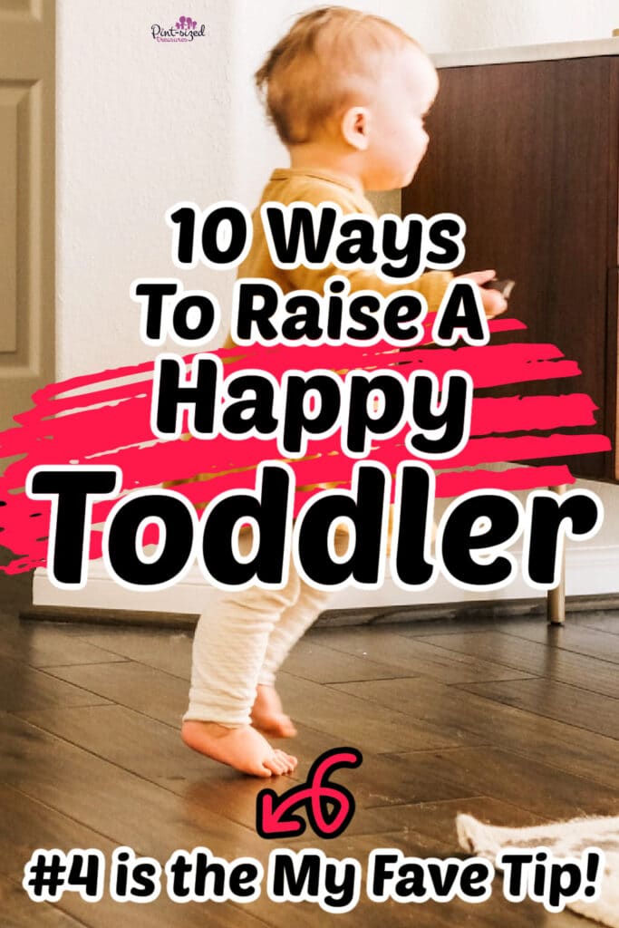 how to raise a happy toddler