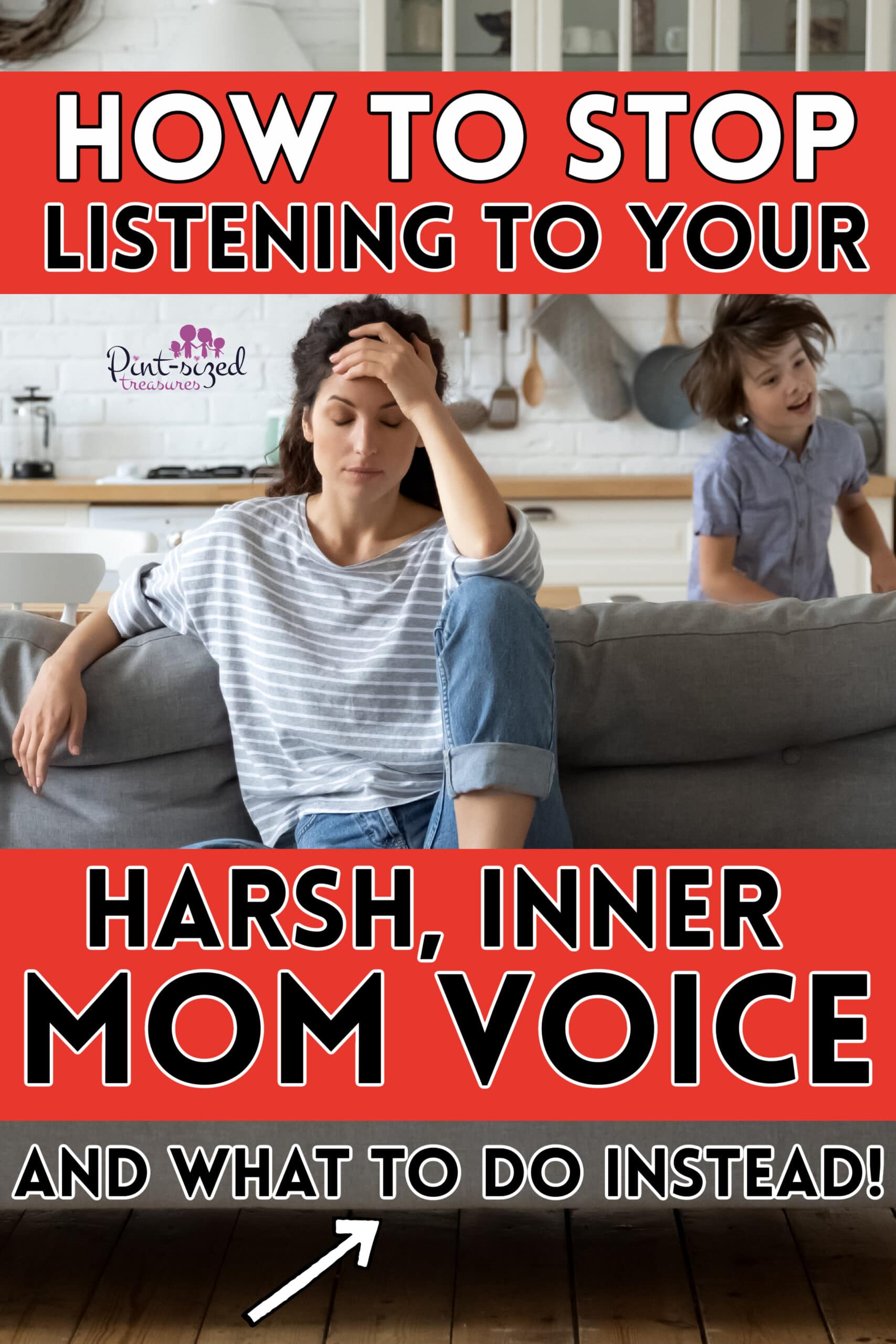 stop listening to harsh inner mom voice