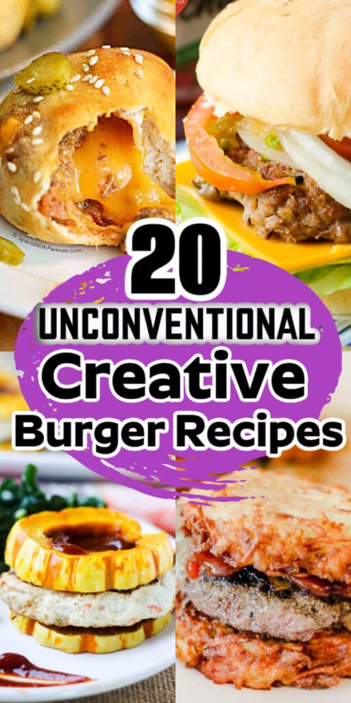 unconventional and creative burger ideas